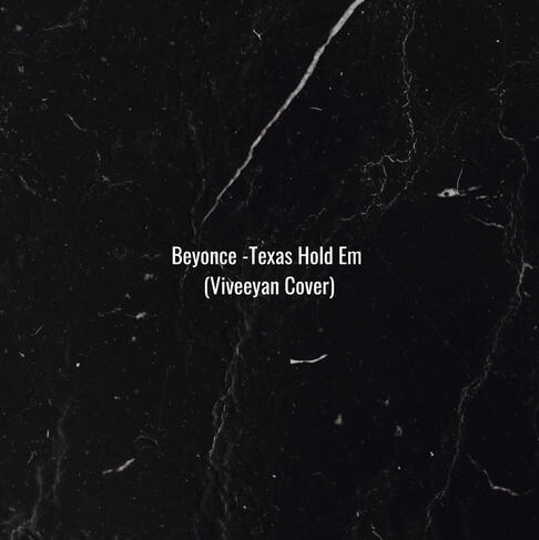 Beyonce - Texas Hold Em